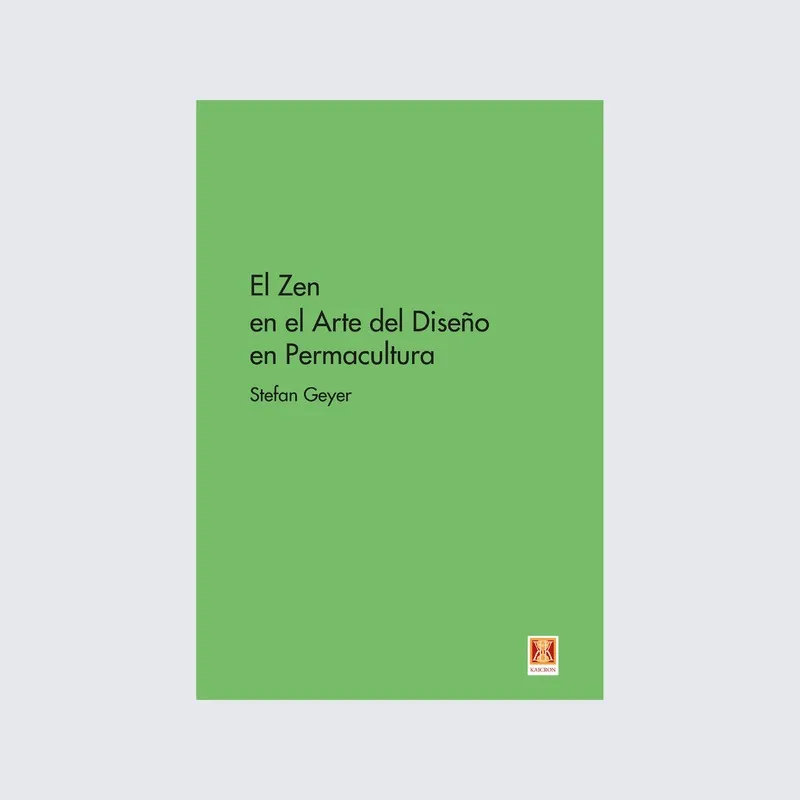 El zen en el arte del diseño en permacultura