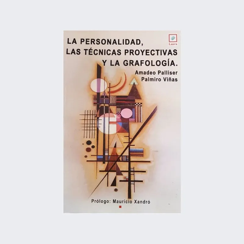 Personalidad, técnicas proyectivas y grafología